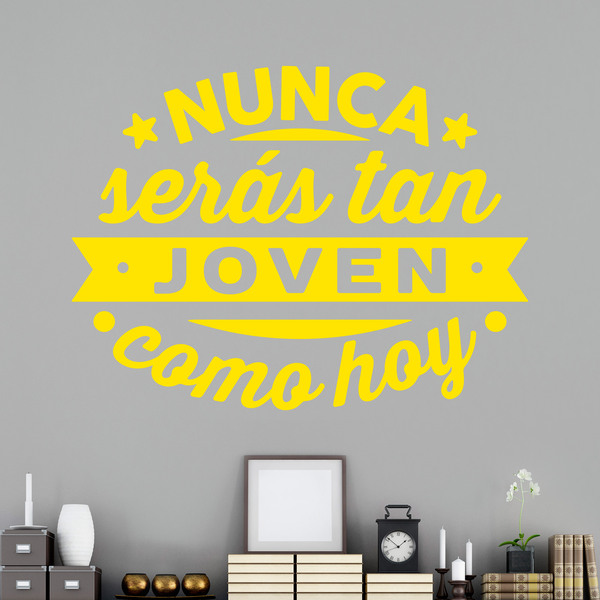 Wall Stickers: Nunca serás tan joven como hoy