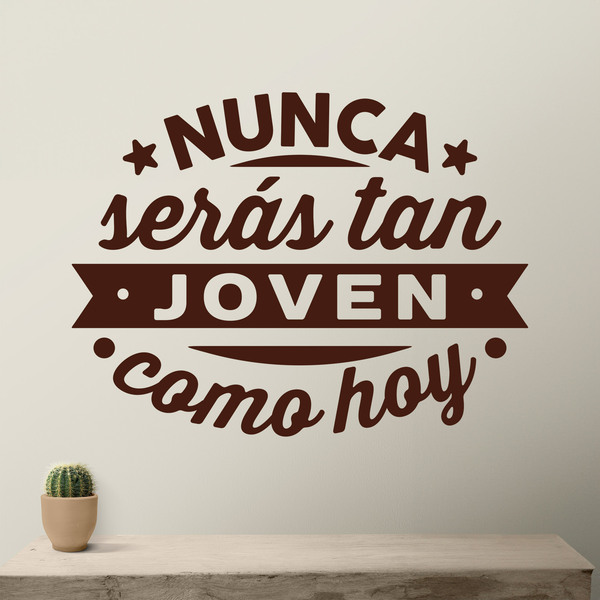 Wall Stickers: Nunca serás tan joven como hoy