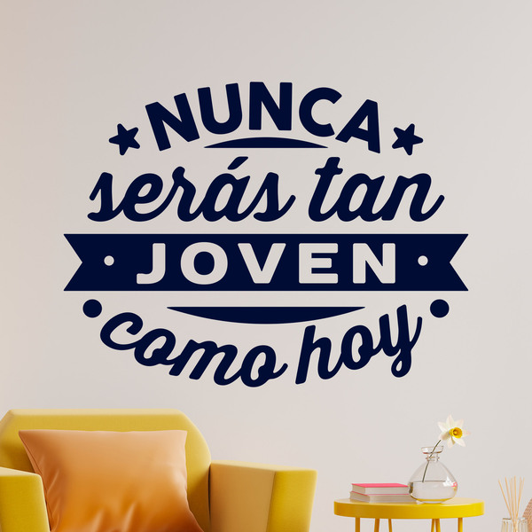 Wall Stickers: Nunca serás tan joven como hoy