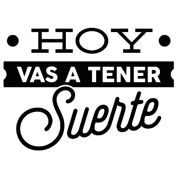 Wall Stickers: Hoy vas a tener suerte