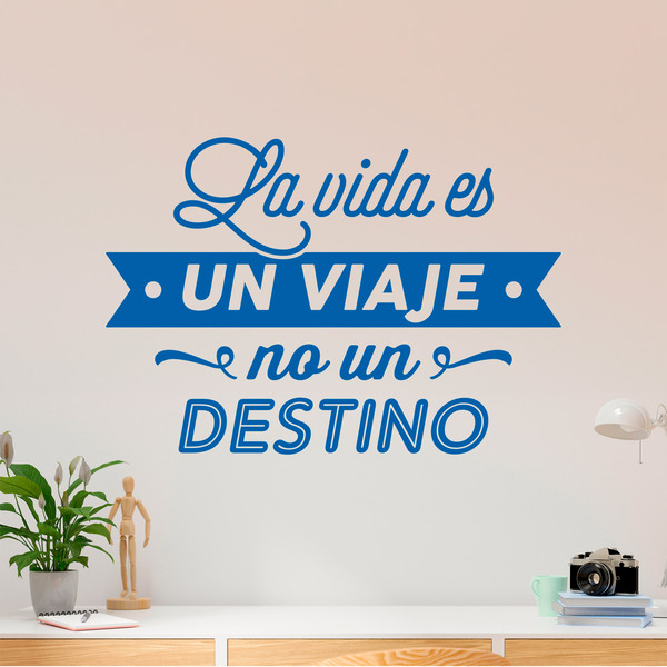 Wall Stickers: La vida es un viaje no un destino