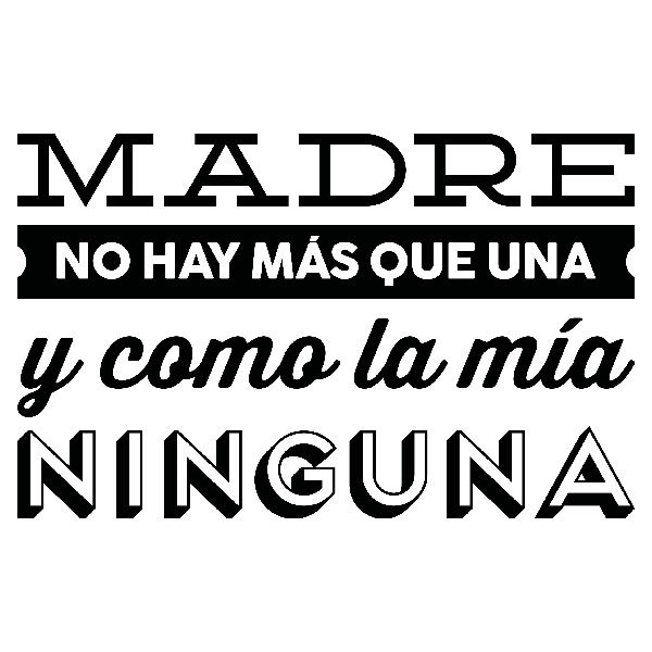 Wall Stickers: Madre no hay más que una