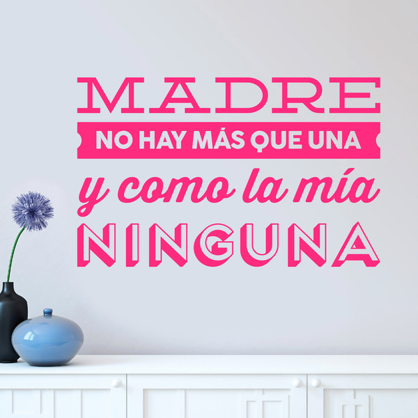 Wall Stickers: Madre no hay más que una