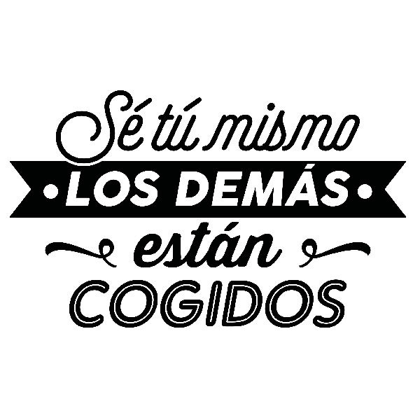 Wall Stickers: Sé tú mismo, los demás están cogidos