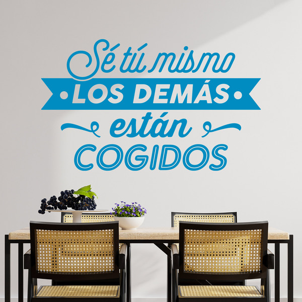 Wall Stickers: Sé tú mismo, los demás están cogidos