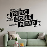 Wall Stickers: Piensa el triple, haz el doble, habla la mitad 4