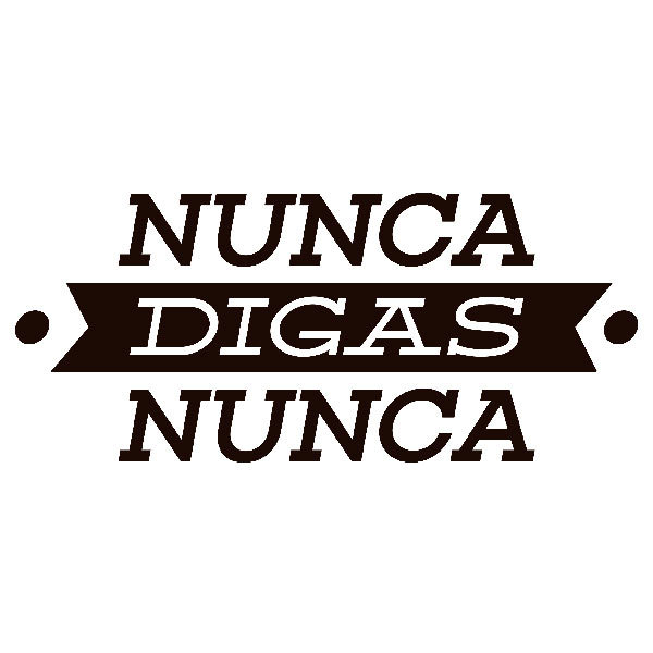 Wall Stickers: Nunca digas nunca