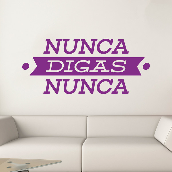 Wall Stickers: Nunca digas nunca