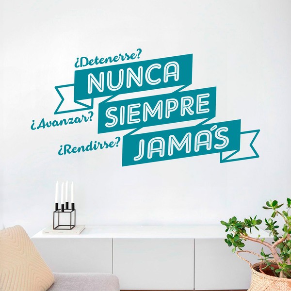 Wall Stickers: ¿Detenerse? Nunca ¿Rendirse? Jamás