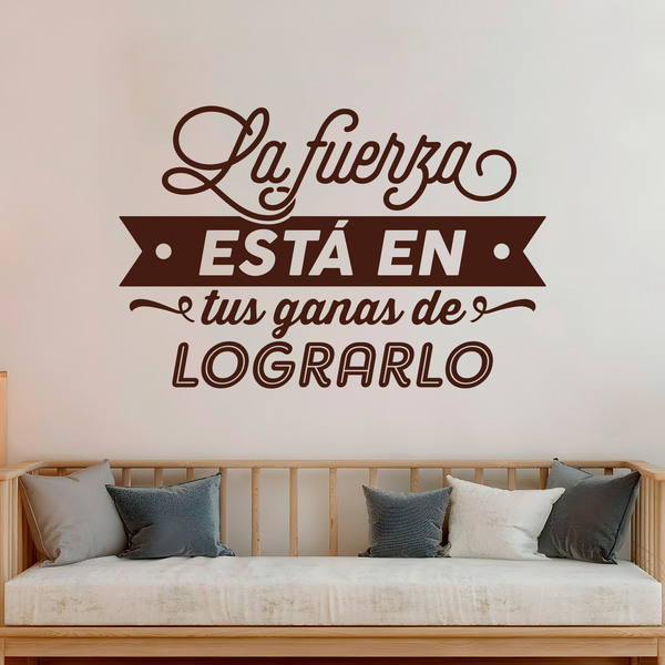 Wall Stickers: La fuerza está en tus ganas de lograrlo