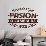 Wall Stickers: Hazlo con pasión o cambia de profesión 2