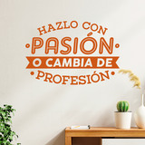 Wall Stickers: Hazlo con pasión o cambia de profesión 3