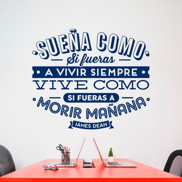 Wall Stickers: Sueña como si fueras a vivir siempre...