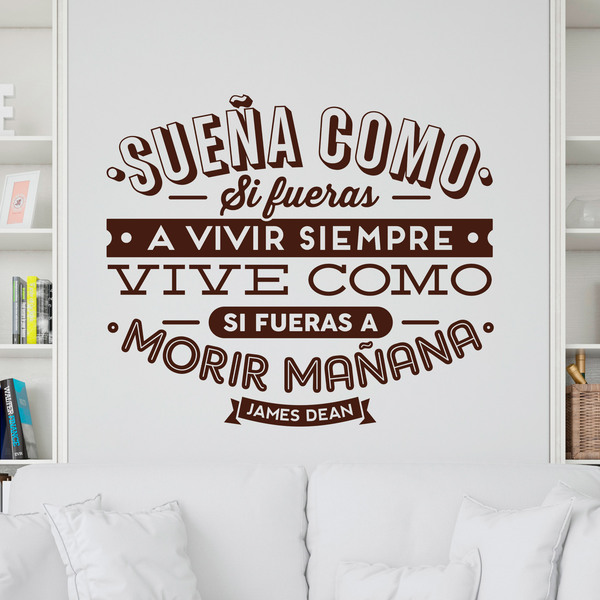 Wall Stickers: Sueña como si fueras a vivir siempre...