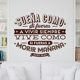 Wall Stickers: Sueña como si fueras a vivir siempre... 3