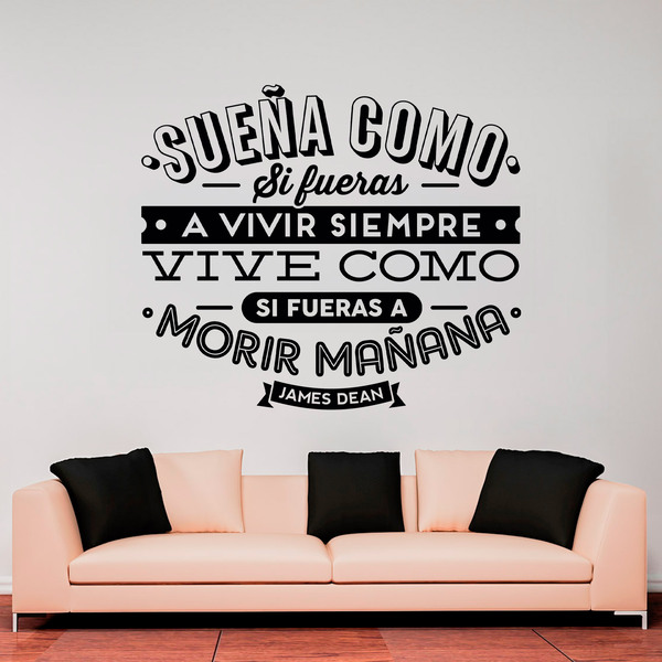 Wall Stickers: Sueña como si fueras a vivir siempre...