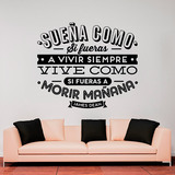 Wall Stickers: Sueña como si fueras a vivir siempre... 4