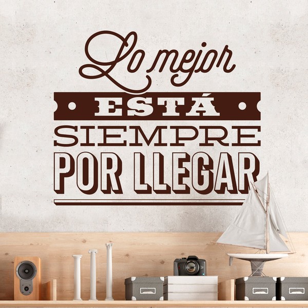 Wall Stickers: Lo mejor está siempre por llegar