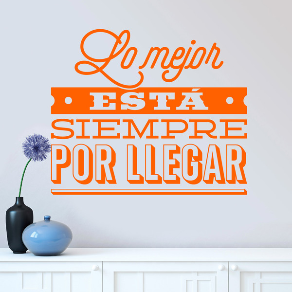 Wall Stickers: Lo mejor está siempre por llegar