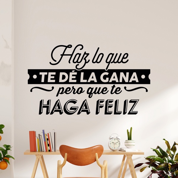 Wall Stickers: Haz lo que te de la gana...