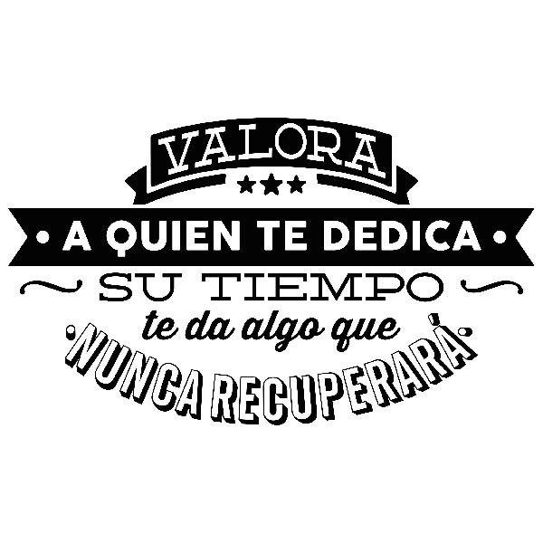 Wall Stickers: Valora a quien te dedica su tiempo...