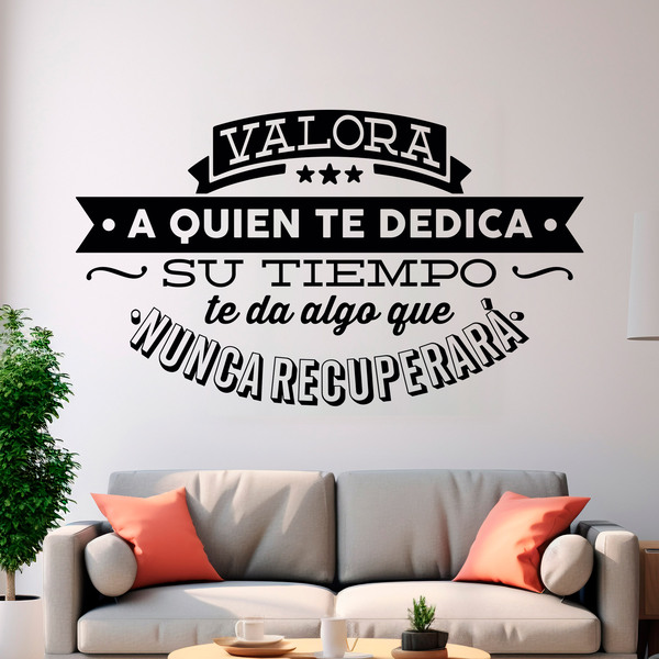 Wall Stickers: Valora a quien te dedica su tiempo...