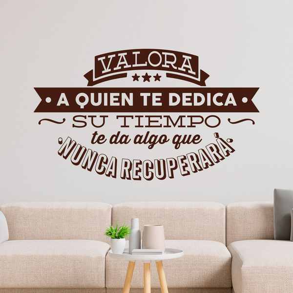 Wall Stickers: Valora a quien te dedica su tiempo...