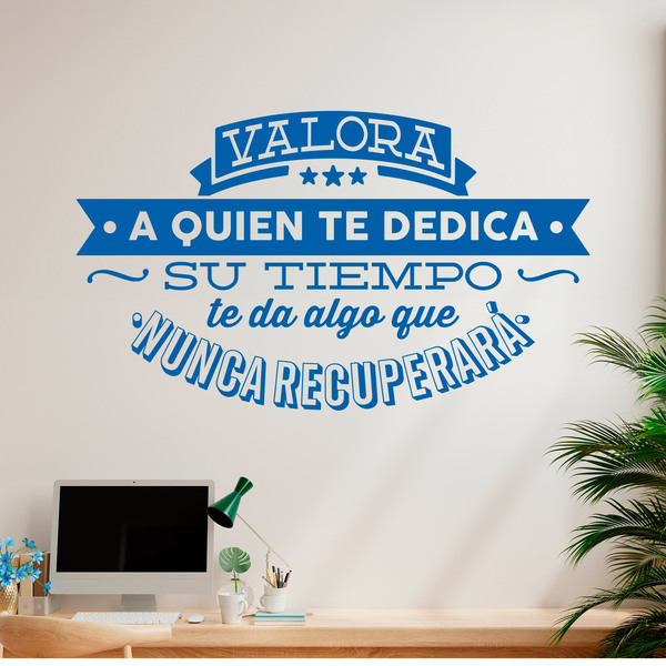 Wall Stickers: Valora a quien te dedica su tiempo...