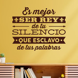 Wall Stickers: Es mejor ser rey de tu silencio... 2