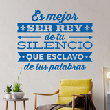 Wall Stickers: Es mejor ser rey de tu silencio... 3