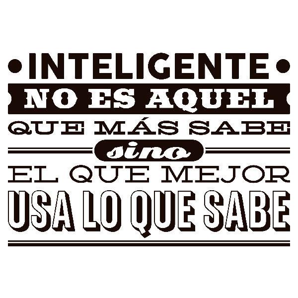 Wall Stickers: Inteligente no es aquel que más sabe...