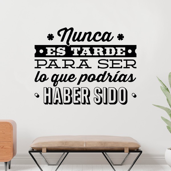 Wall Stickers: Nunca es tarde para ser...