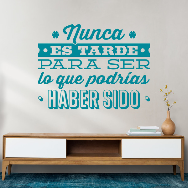 Wall Stickers: Nunca es tarde para ser...