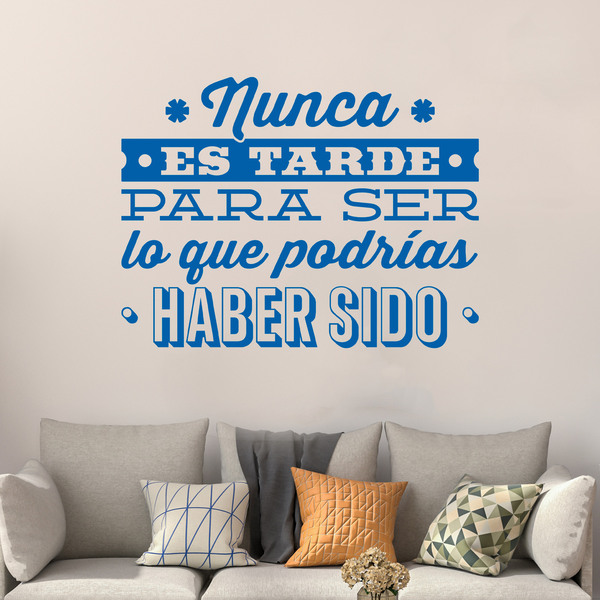 Wall Stickers: Nunca es tarde para ser...