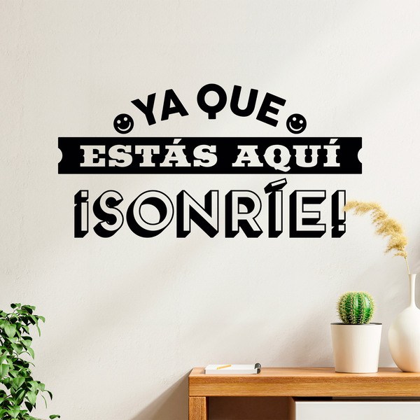 Wall Stickers: Ya que estás aquí sonríe