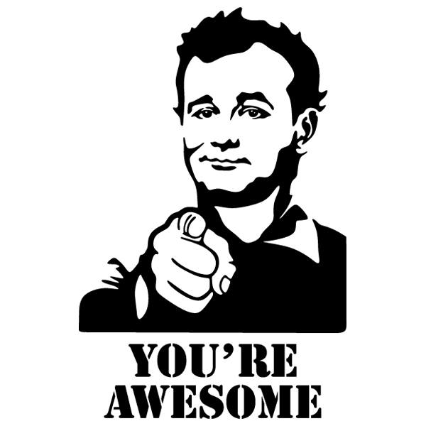 Wall Stickers: Bill Murray, You're Awesome