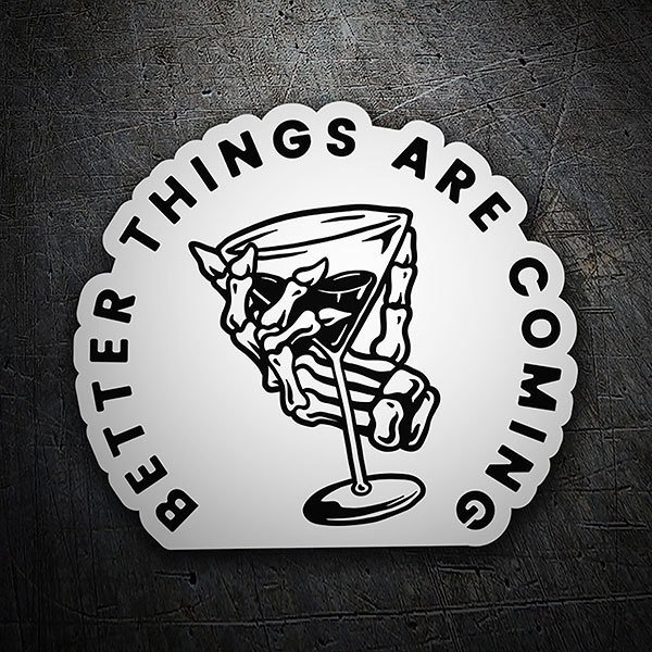 Better Things Are Coming 0