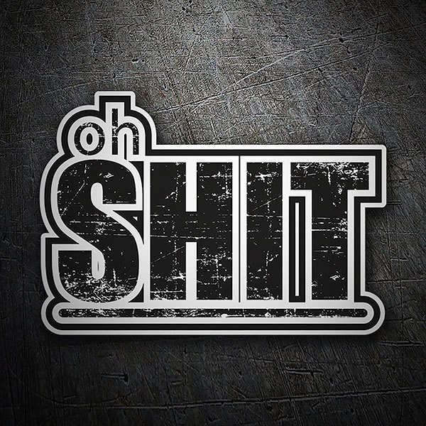 Car & Motorbike Stickers: Oh Shit