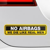 Car & Motorbike Stickers: No Airbags, We die Like Real Men 3