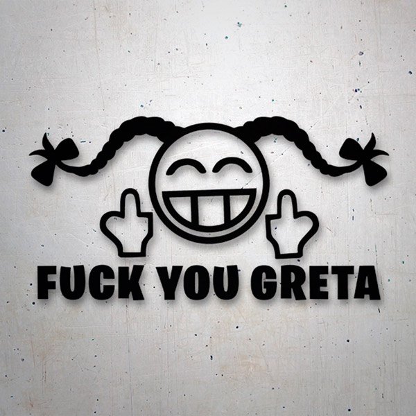 Car & Motorbike Stickers: Fuck you Greta