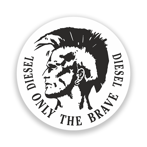 Car & Motorbike Stickers: Diesel, only the Brave 0