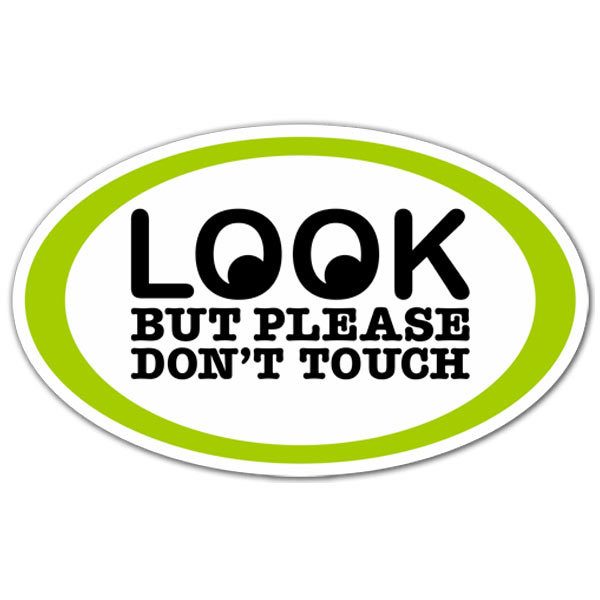 Car & Motorbike Stickers: Look but please dont touch