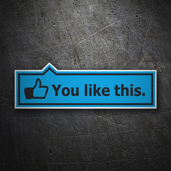 Car & Motorbike Stickers: You like this (Facebook)