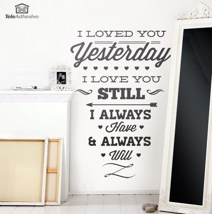 Wall Stickers: I Loved You Yesterday