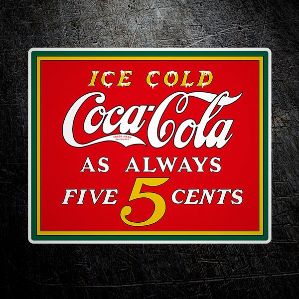Ice Cold Coca-Cola as Always Five Cents 0