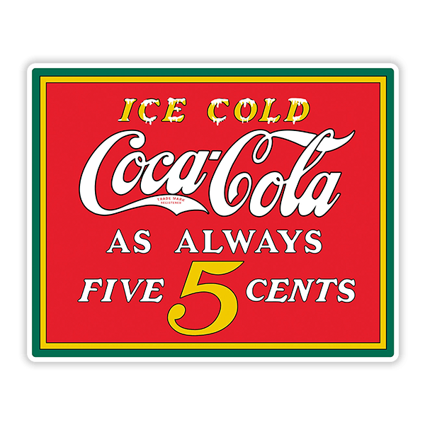 Car & Motorbike Stickers: Ice Cold Coca-Cola as Always Five Cents