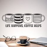 Wall Stickers: Life happens, coffee helps 2