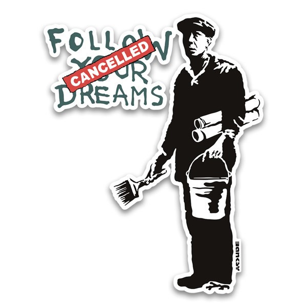 Banksy ' Follow Your Dreams Cancelled ' Large Wall Stickers Decal 90cm x 120cm