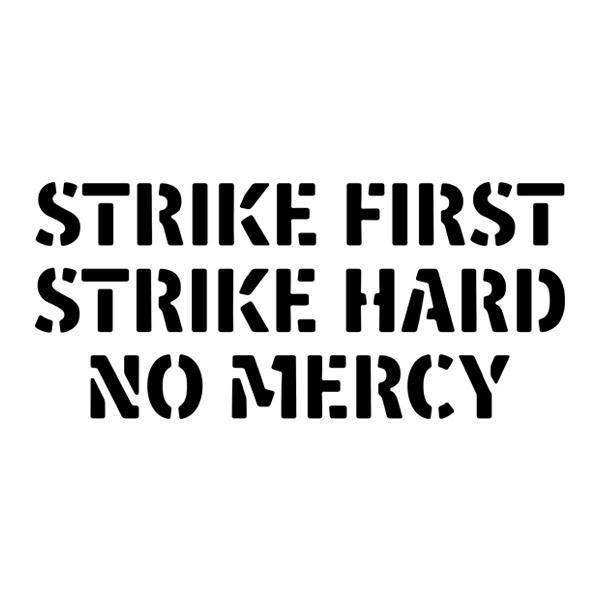 Wall Stickers: Strike First Strike Hard No Mercy