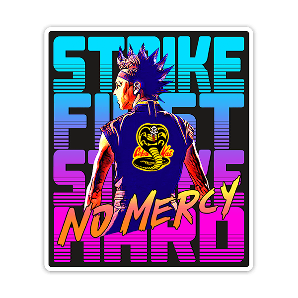 Car & Motorbike Stickers: Cobra Kai Strike First Strike Hard